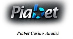 Piabet Casino analizi