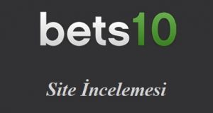 Bets10 Site İncelemesi