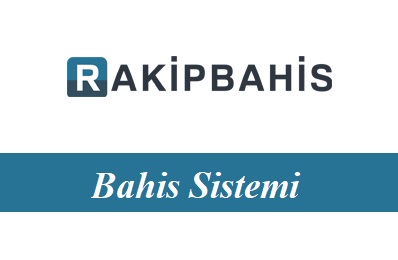 ﻿Rakipbahis Bahis Sistemi