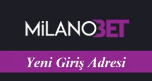 Milanobet Giremiyorum Güncel Giriş Linki Nedir?