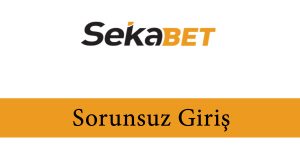 sekabetsorunsuz