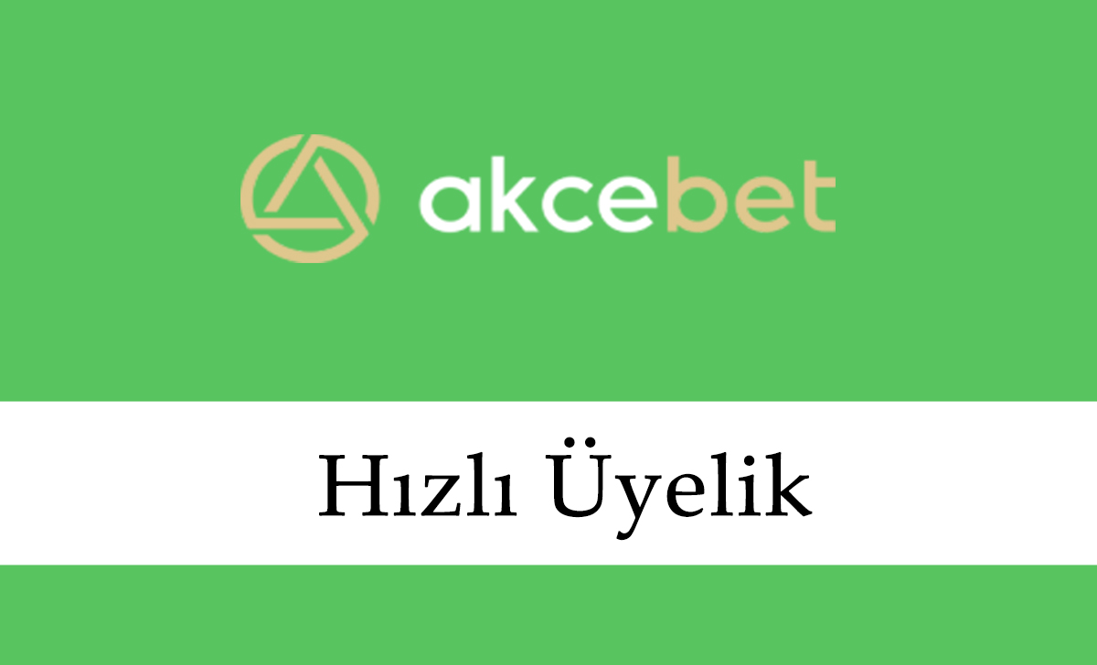 Akçebet hızlı üyelik