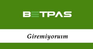 Betpas Giremiyorum
