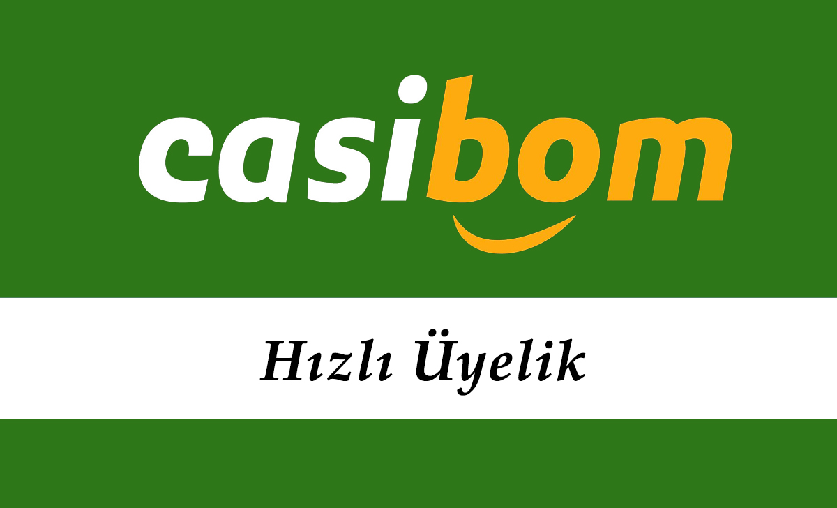 Casibom Hızlı Üyelik