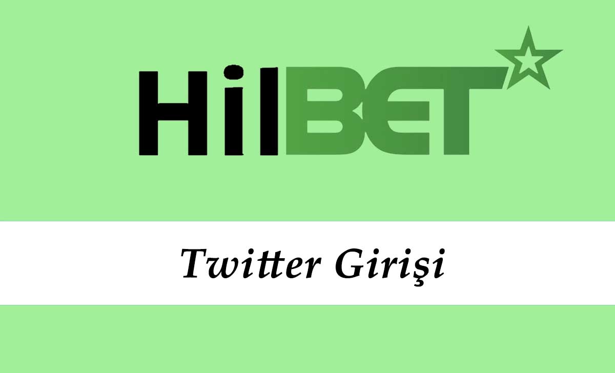 Hilbet Twitter Girişi