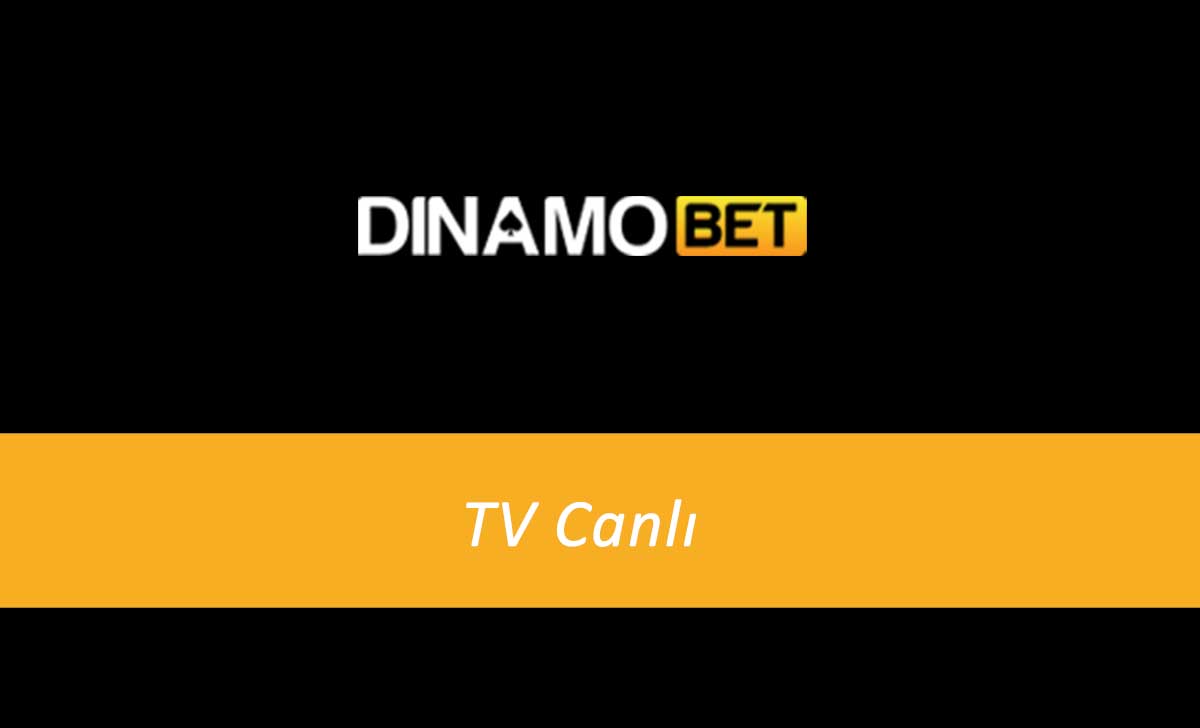 Dinamobet TV Canlı