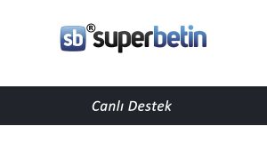 Süperbetin Canlı Destek