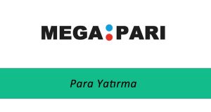 Megapari Para Yatırma
