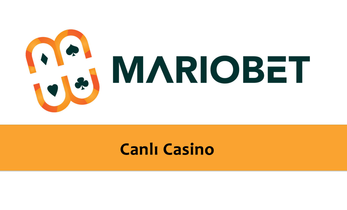 Mariobet Canlı Casino