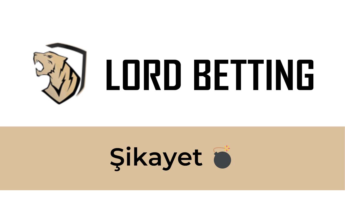 lordspalacebet şikayet