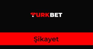 Türkbet Şikayet