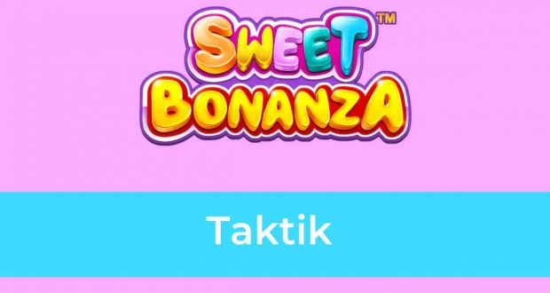 Sweet Bonanza Taktik