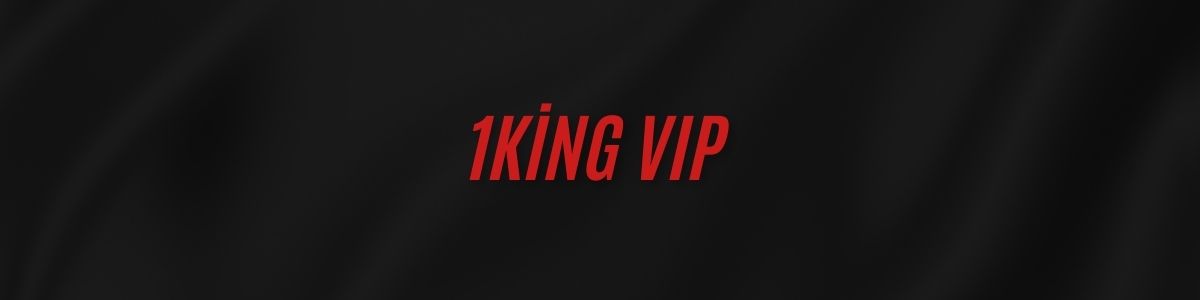 1King VIP