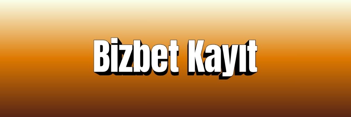 Bizbet Kayıt
